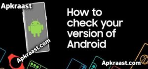 How to Check Android Version on Any Phone