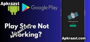 How to Fix Google Play Store Not Working