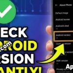 How to Check Android Version on Any Phone